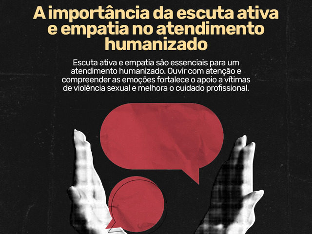 Capa do post A importância da escuta ativa e empatia no atendimento humanizado